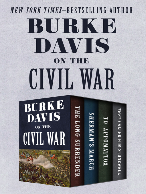 Title details for Burke Davis on the Civil War by Burke Davis - Available